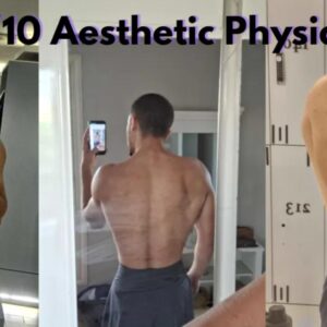 How To Build A 10/10 body